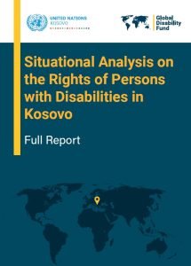 Cover of the Situational Analysis on the Rights of Persons with Disabilities in Kosovo