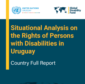 Situational Analysis on the Rights of Persons with Disabilities in Uruguay