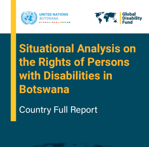Situational Analysis on the Rights of Persons with Disabilities in Botswana